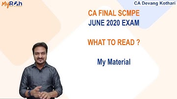 Announcement for June 2020 Students | CA Final SCMPE | What to Read ? | CA Devang Kothari