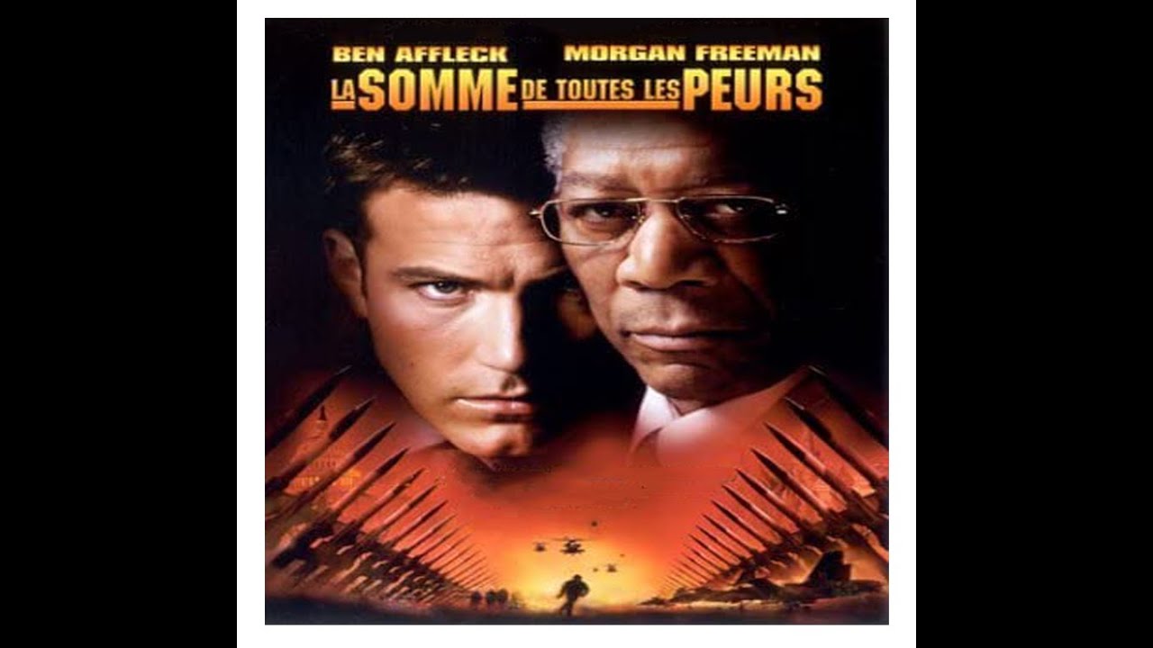 LA SOMME DE TOUTES LES PEURS - YouTube