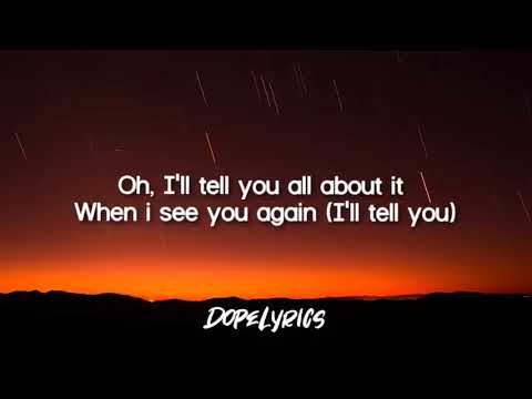 Wiz Khalifa   See You Again Lyrics ft  Charlie Puth