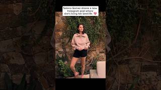 Selena Living Her Best Life