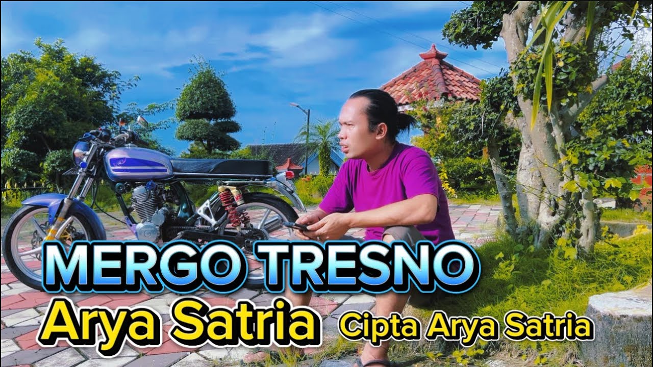 Arya Satria - Mergo Tresno