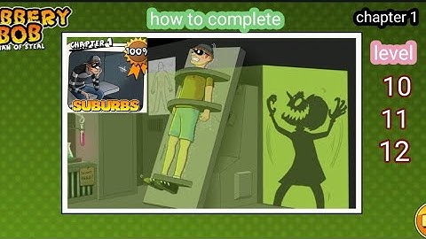 how to complete robbery bob chapter 1 SUBURBS level 10 11 12 complete easily ||game play||