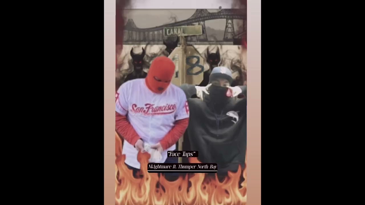 Nkightmare ft. Thumper North Bay - Face Taps