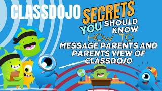 How to message Parents and Parents view of ClassDojo