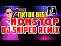 NONSTOP REMIX TIKTOK VIRAL TEKNO BOMB REMIX 2020 DJ SNIPER  HITS