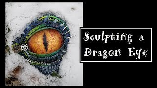 Sculpting a Dragon Eye