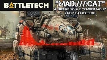 [AI MUSIC] "MAD:///:CAT" | A Tribute to the "Timber Wolf" from BattleTech