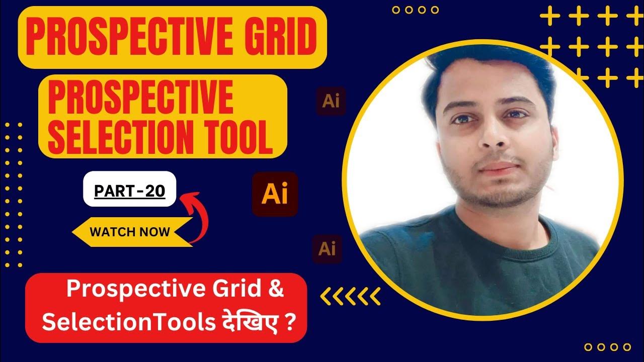 PART20 PROSPECTIVE GRID TOOL PROSPECTIVE SELECTION TOOL