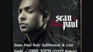 Sean Paul feat. Subliminal & Lior Farhi - תיזהר ממנה (COST Remix) Resimi