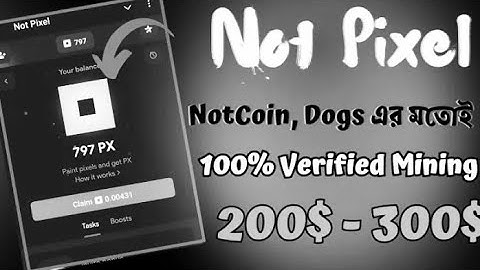 Not Pixel Mining Bot Telegram New Project NotCoin & Dogs এর মত প্রফিট হবে ইনশাআল্লাহ কেউ মিস করেন না