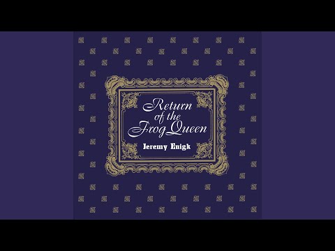 Return of the Frog Queen