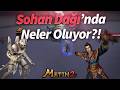 SOHAN DAĞINDA NELER OLUYOR?! İLK PATRON!! | Metin2 TR Kuzey2 #26