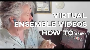 VIRTUAL ENSEMBLE VIDEOS?? THE ULTIMATE GUIDE