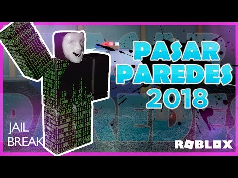 Nuevo Hack Como Pasar O Atravesar Paredes En - hack de como atravesar paredes en roblox