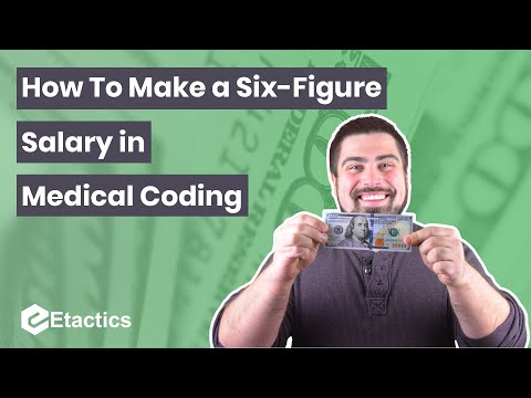 How to Make a Six Figure Salary in Medical Coding