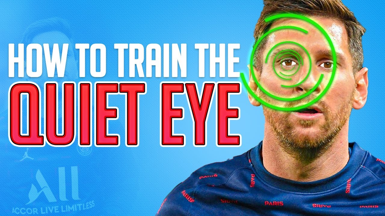 QUIET EYE A Simple Way to IMPROVE PERFORMANCE YouTube