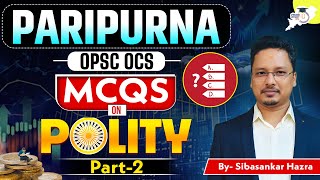 PARIPURNA Polity : MCQ For OCS Prelims | BY Sibasankar Sir | OPSC StudyIQ