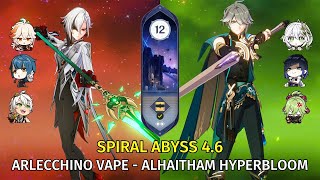 C0 Arlecchino Vape & C0 Alhaitham Hyperbloom - Genshin Impact Abyss 4.6 - Floor 12