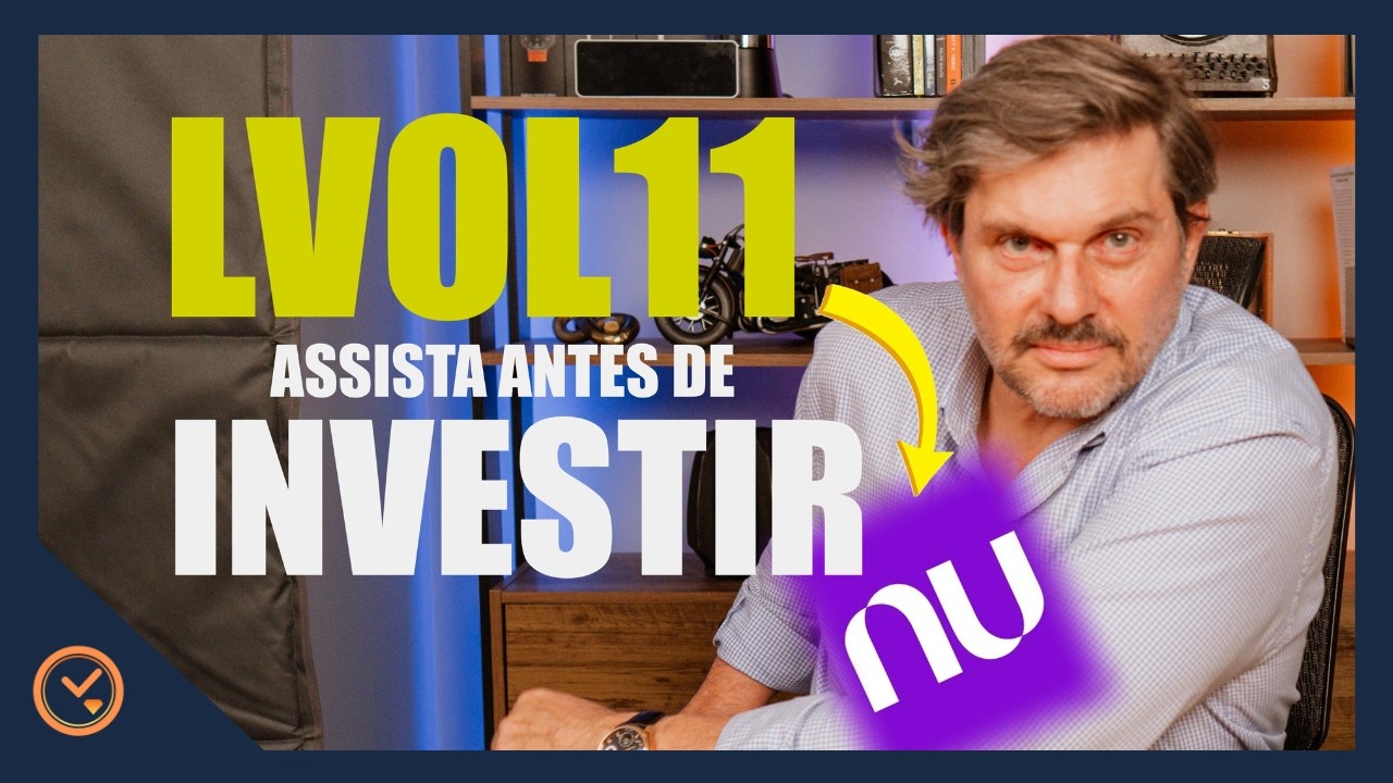 Saiba porque coloquei o LVOL11 do NUBANK na carteira (ANÁLISE COMPLETA)