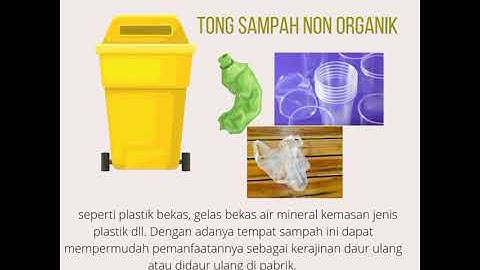 Yuk, Kenalin Tempat Sampah
