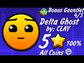 [GDKS] Bonus Gauntlet 4/5 | Delta Ghost - by: CLAY (Hard, 5 stars) 100% All Coins