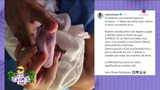 ¡León ya nació! El primer hijo de Carlos Rivera y Cinthya Rodríguez llegó a este mundo