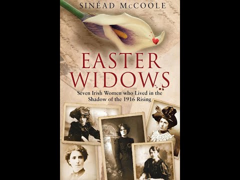 Forgotten Widows of the Irish Revolution (19th May 2022)