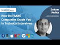 How Do FAANG Companies Grade You in Technical Interviews | Soham Mehta | IK UpLevel MicroClass