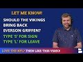 Minnesota Vikings Rumors Today: Re-Sign Everson Griffen In NFL Free Agency?