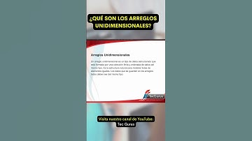 ¿Qué son los arreglos unidimensionales?