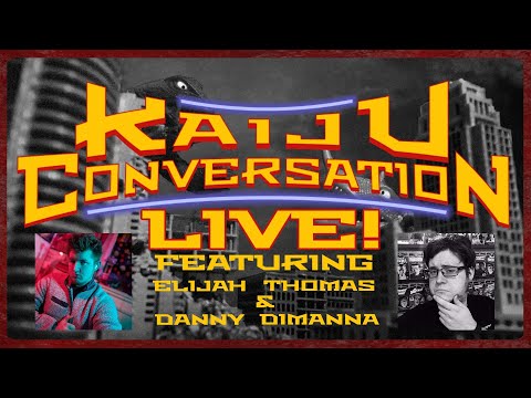 Kaiju Conversation LIVE! Episode 1