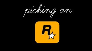 Picking on Rockstar Games screenshot 2