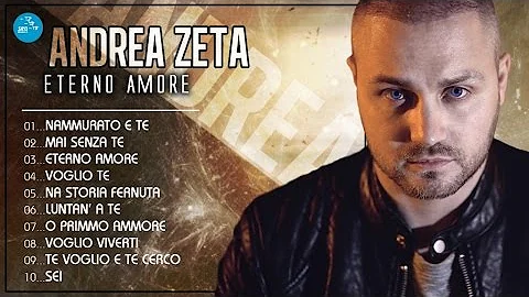 Andrea Zeta - Full Album - Eterno Amore