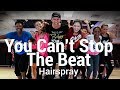 You Can't Stop The Beat - Hairspray l Dance l Chakaboom Fitness l Choreography