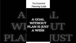 From Wishful Thinking to Achieving Goals: The Essential Planning Guide #GoalSetting #Planning