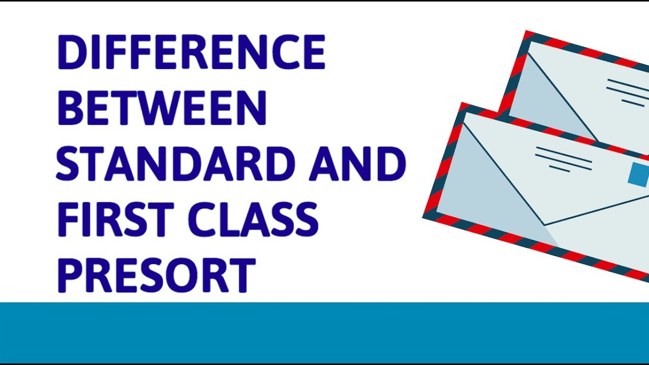 Difference between standard and first class presort youtube