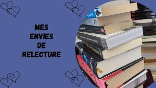 Mes envies de relecture