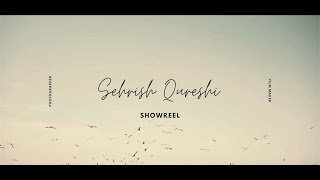 SEHRISH QURESHI DIRECTION SHOWREEL 2023