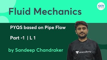 PYQS based on Pipe Flow -1  | Fluid Mechanics  | L 1  | GATE 2022