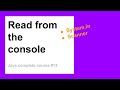 Read from the Console or Keyboard | Complete Java Course for Beginners #13