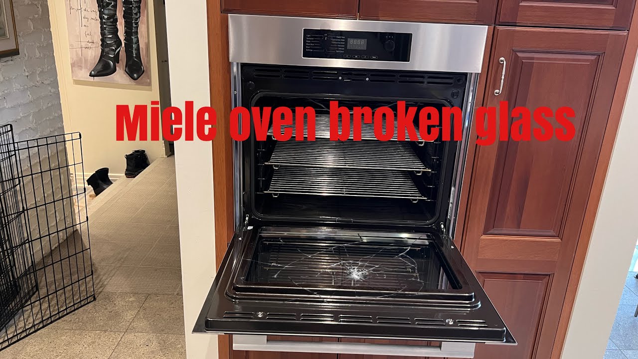 Miele single wall oven inner glass exploded YouTube