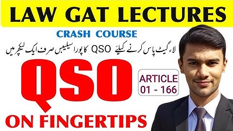 LAW GAT QSO ON FINGERTIPS | LAW GAT QSO LECTURE | QANUN-E-SHAHADAT ORDER 1984 ON FINGERTIPS #lawgat