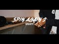 Spideyyy  spin again 2  shot by kingk 