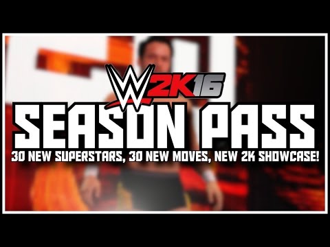 WWE 2K16 DLC 시즌 패스 - 30개 이상의 새로운 슈퍼스타, 30개 이상의 새로운 동작, 새로운 명예의 전당 2K 쇼케이스!