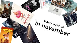 what i watched in november