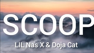 Scoop - LIL NAS X & DOJA CAT LYRICS