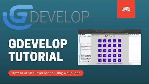 How to create level selection scene in Gdevelop