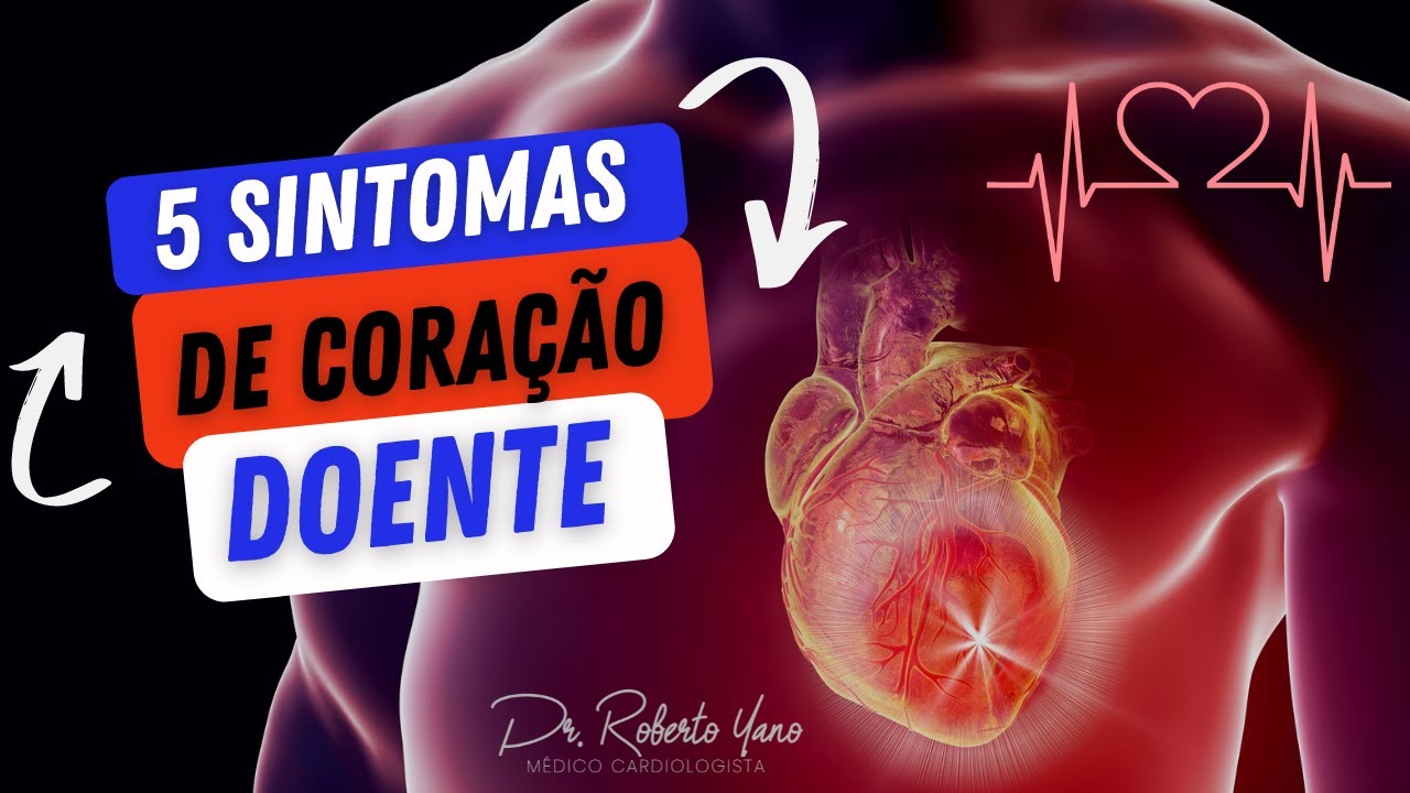 5 sintomas de coração doente