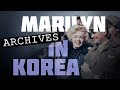 Arte mysteries in the archives  1954 marilyn monroe in korea