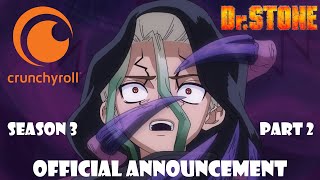 Dr Stone Season 3 Part 2  Crunchyroll Official Announcement 